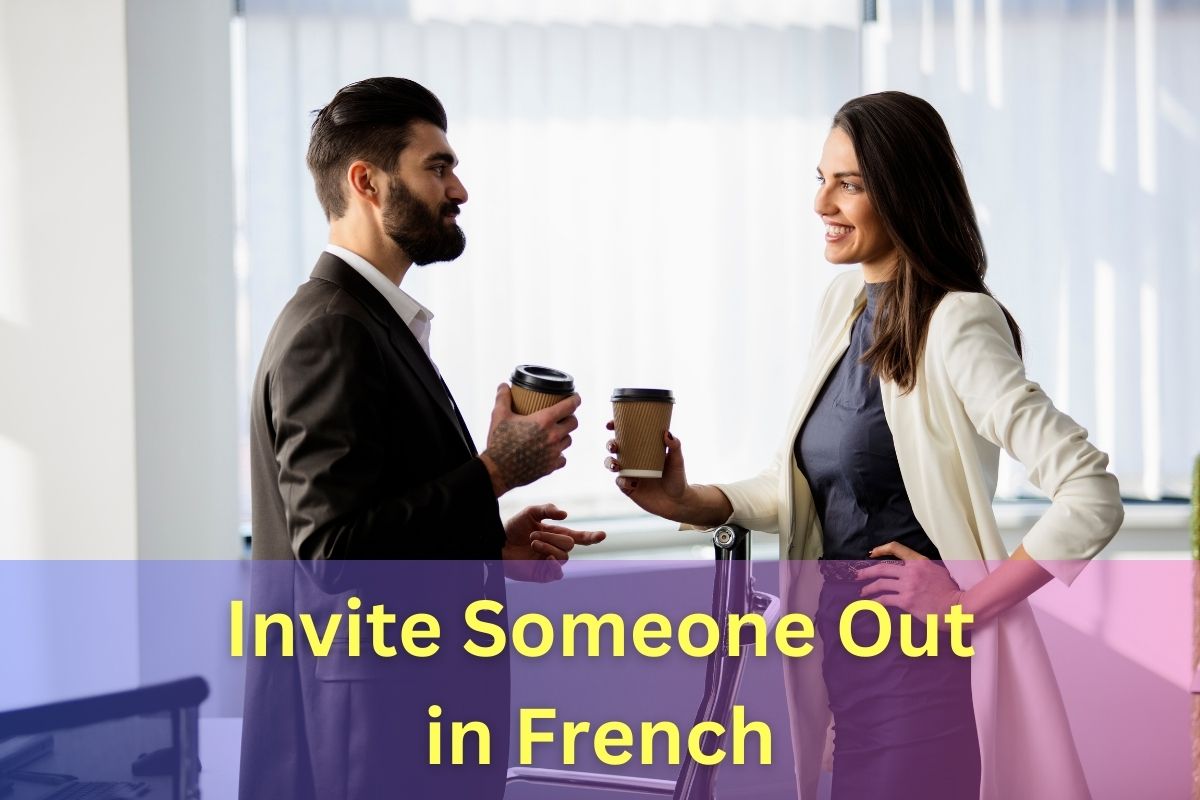 invite someone out in French
